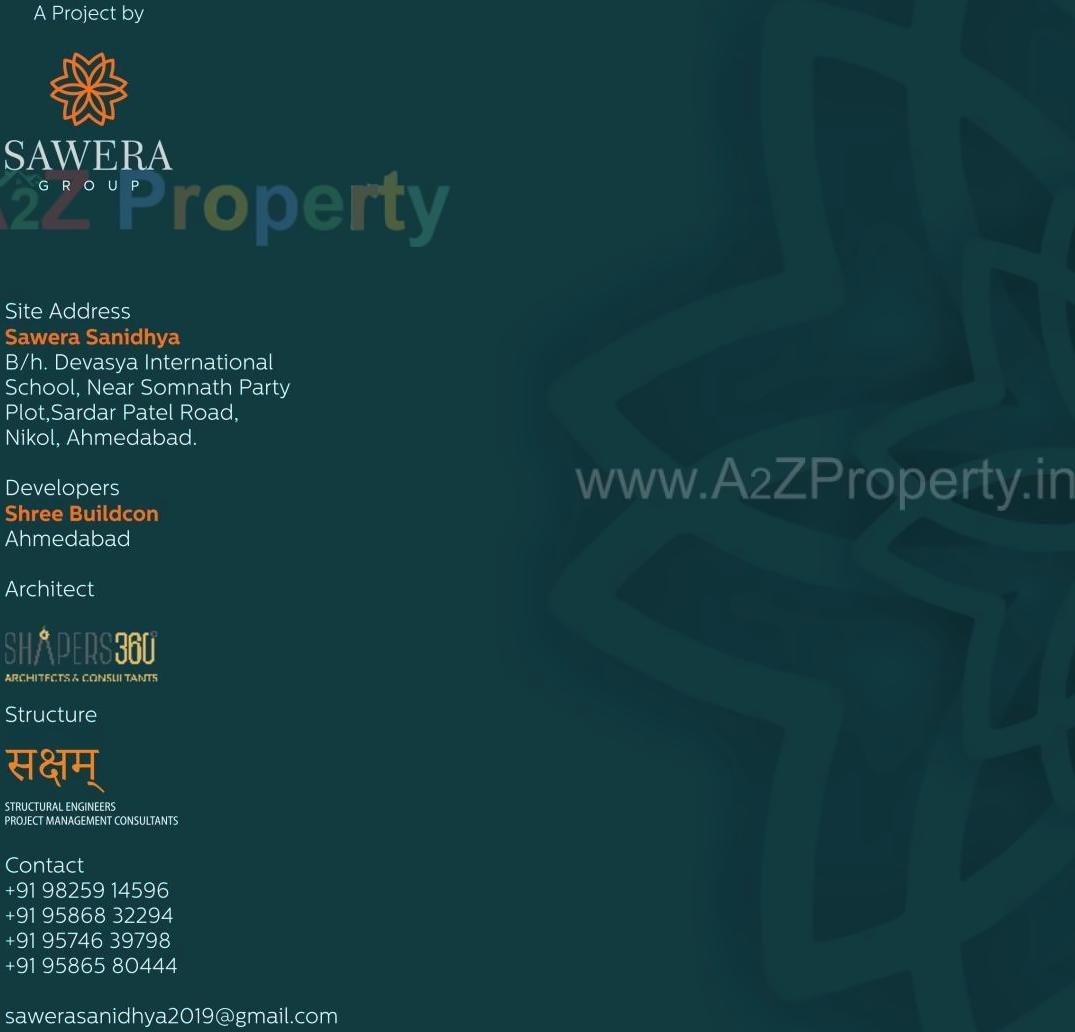  of real estate project Sawera Sanidhya located at Ahmedabad, Ahmedabad, Gujarat