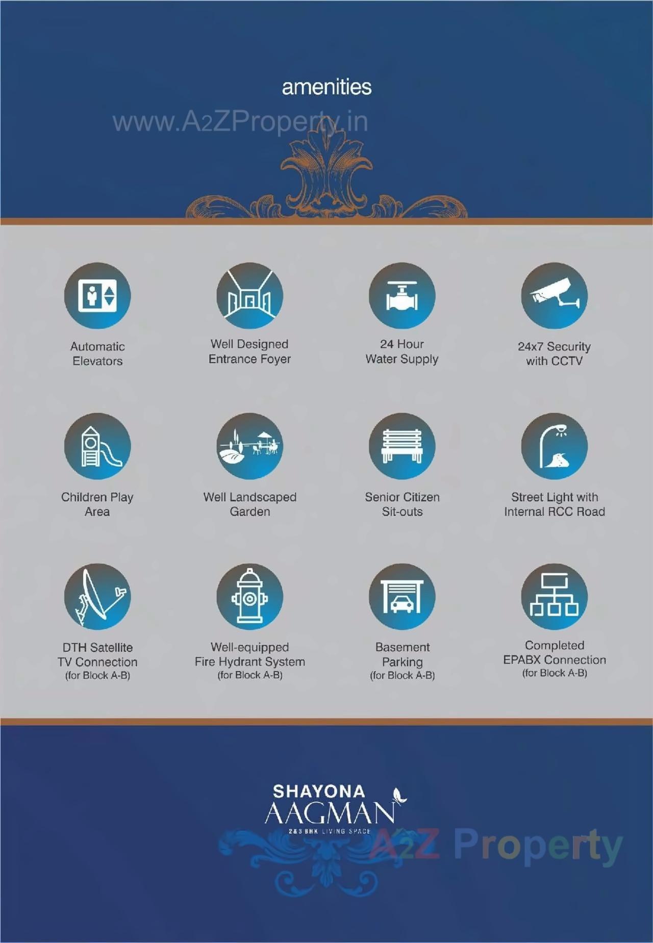 Amenities of Shayona Aagman Block