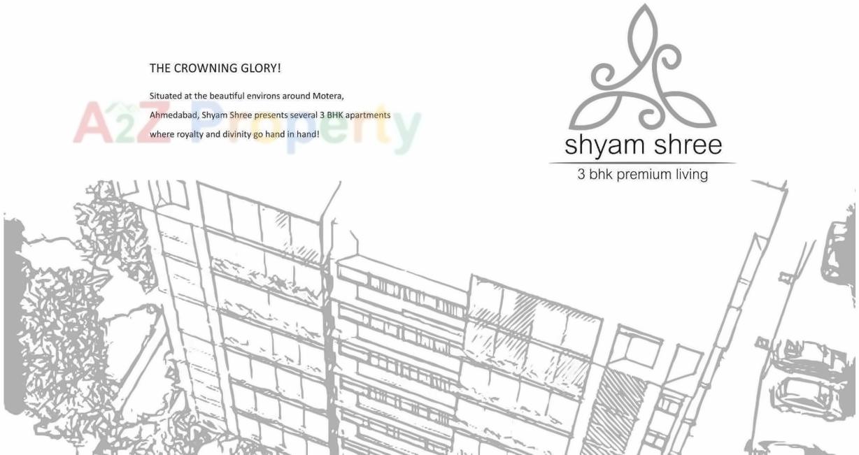  of real estate project Shyam Shree located at Motera, Ahmedabad, Gujarat
