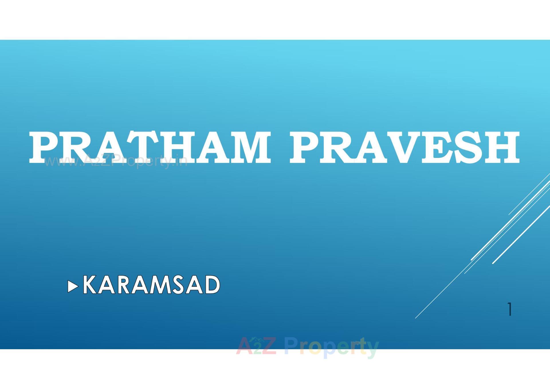  of real estate project Pratham Pravesh located at Karamsad, Anand, Gujarat