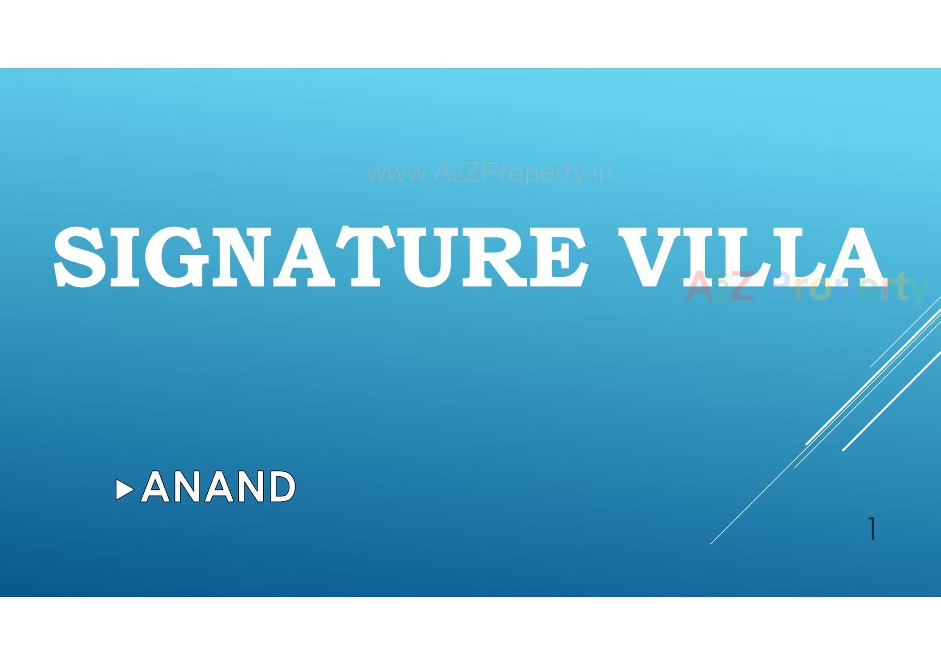  of real estate project Signature Villa located at Anand, Anand, Gujarat
