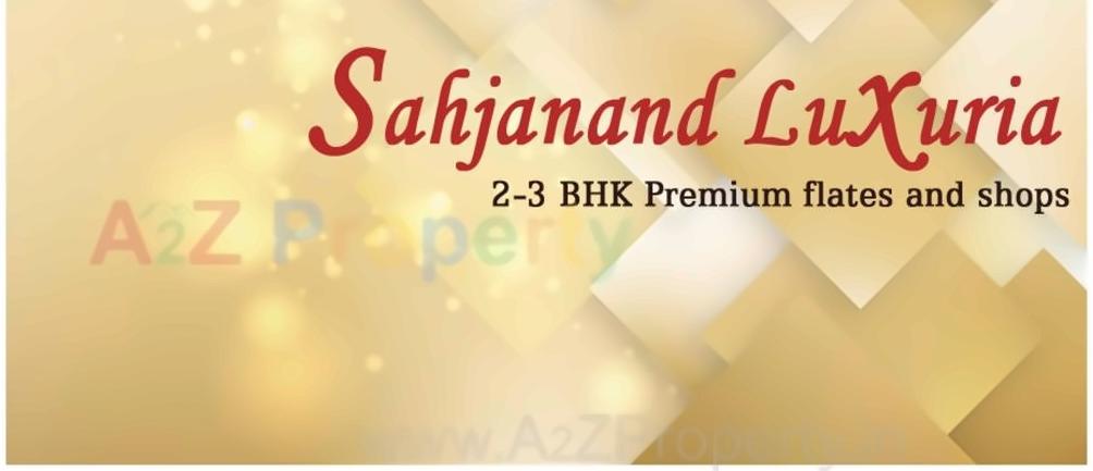  of real estate project Sahjanand Luxuria located at Umraj, Bharuch, Gujarat