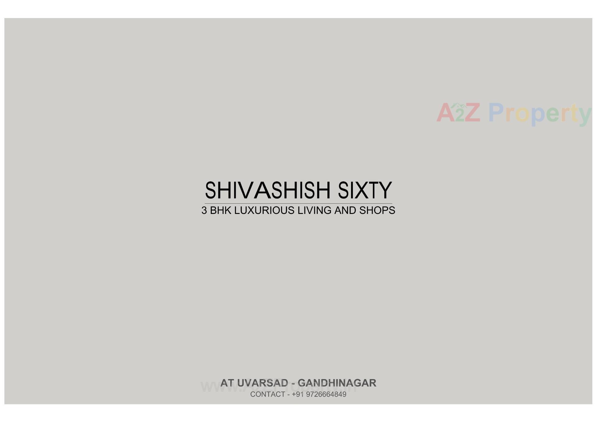  of real estate project Shivashish Sixty located at Uvarsad, Gandhinagar, Gujarat