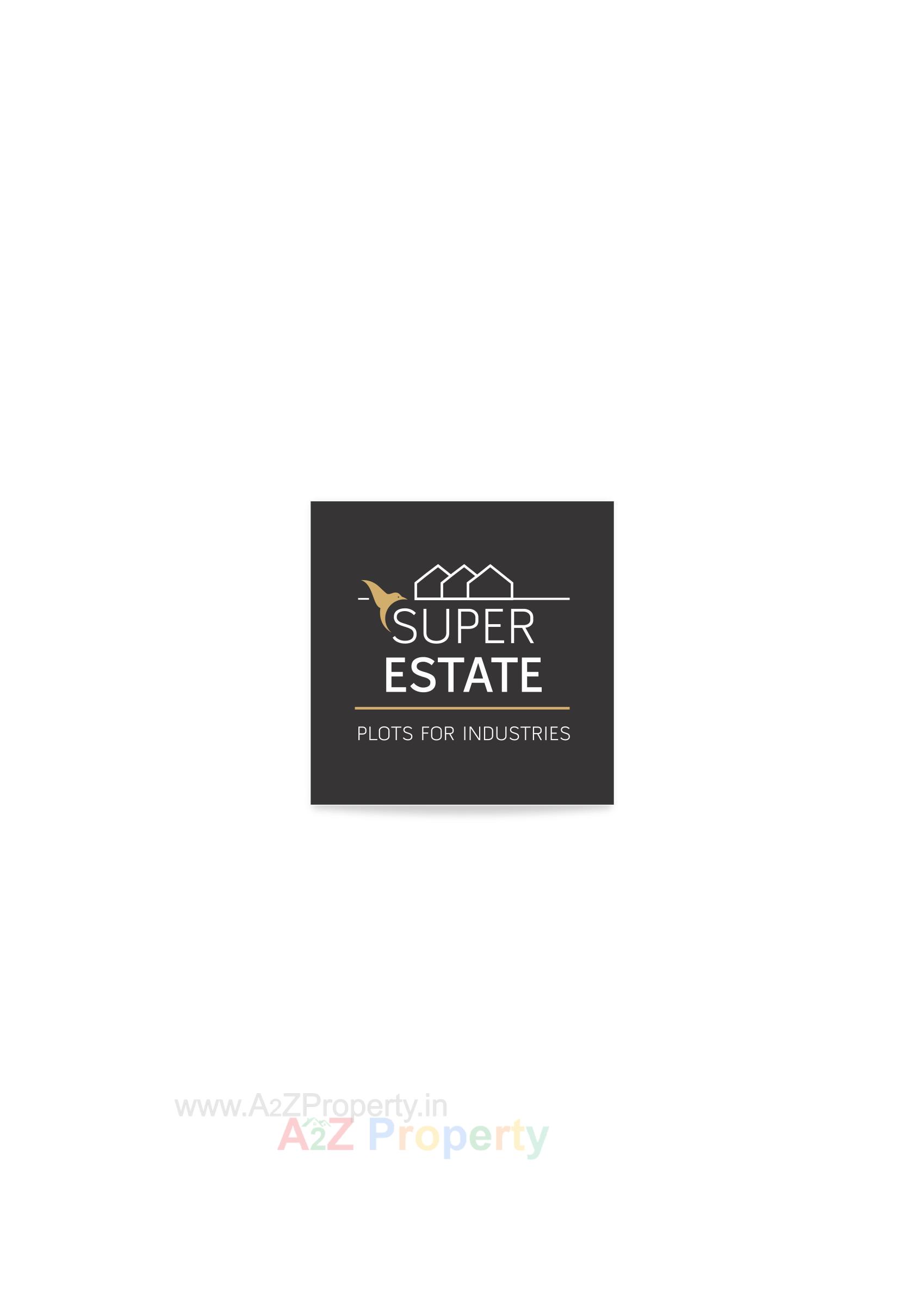  of real estate project Super Estate located at Santej, Gandhinagar, Gujarat