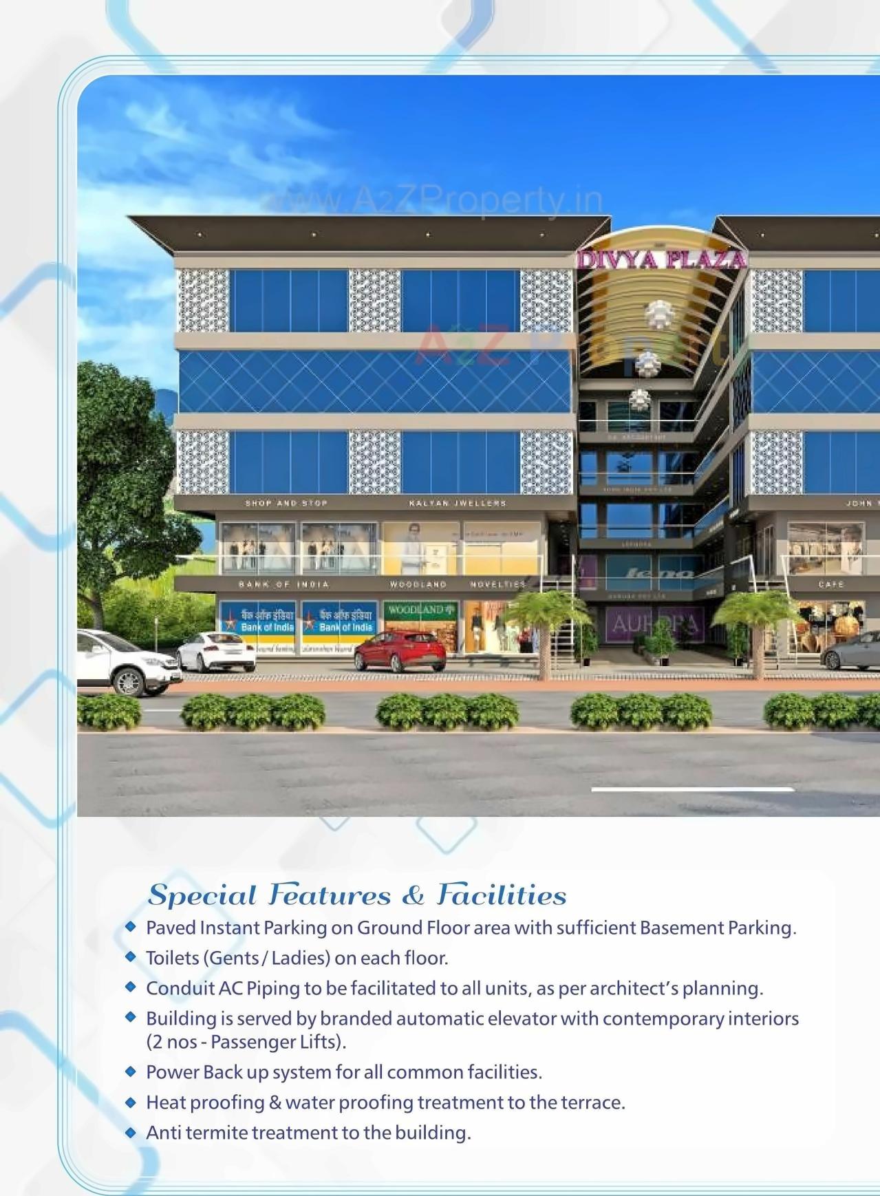 Amenities of Divya Plaza