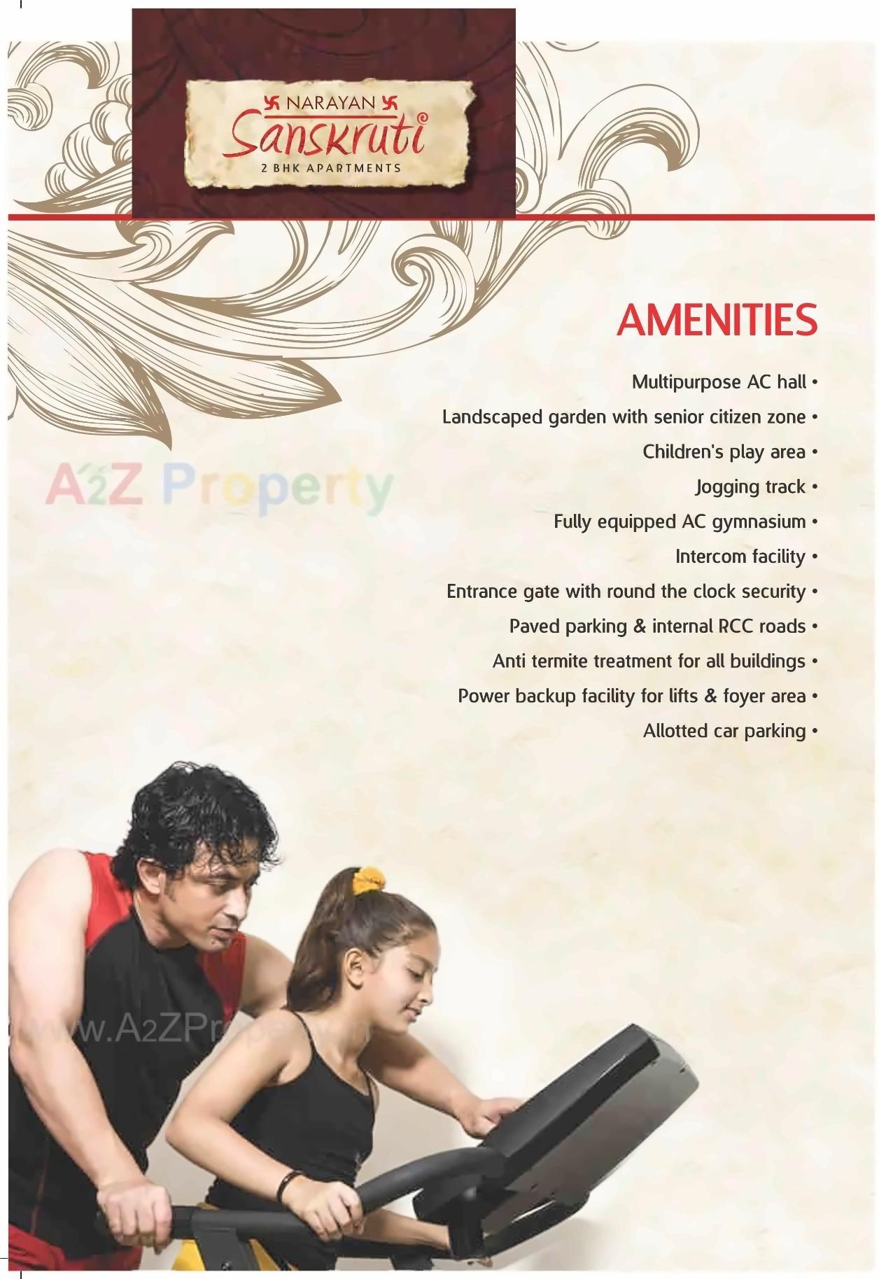 Amenities of Narayan Sanskruti
